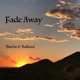 Fade Away Single