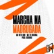 Marcha Na Madrugada Single