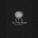 In My Head Single