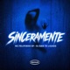 Sinceramente feat TRIP MUSIC Single