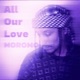 All Our Love Single