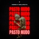 Pasto Nudo Single