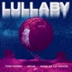 Lullaby feat Nick De La Hoyde Single