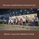 Telugu Christmas Mashup 2 0 Single