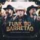 Funk do Barretão 2 0 Single