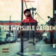 The Invisible Garden