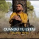 Cuando Tú Estás Single