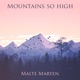 Mountains So High Single