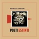 Poeti estinti Single