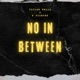 No In Between feat K Diamond Single