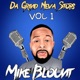 Da Grind Neva Stops Vol 1