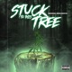 Stuck To This Tree Single