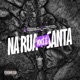 Na Rua Você É Santa feat Cacau Chuu DJ NH Single