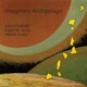 Imaginary Archipelago feat Adam Rudolph Ralph M Jones Hamid Drake