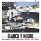 Blanco Negro feat Denviel D Street Jozzu Single