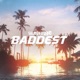 Baddest Single