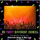 We Party Different Remix feat Eldorodo Regg Big Lew DJ Annie G Remix Single