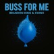 Buss For Me feat Lai Way Radio Edit Single