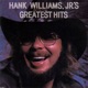 Hank Williams Jr s Greatest Hits Vol 1