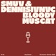 Bloody Muscat Single