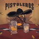 Pistoleros Single