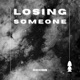 Losing Someone Single