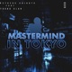 Mastermind in Tokyo feat Young Klan Single