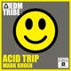 Acid Trip Single