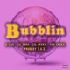 Bubblin Single