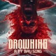 Drowning Single
