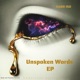 IINDONDLO ZOTHANDO Unspoken Words