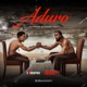 Aduro feat Oseikrom Sikanii Single