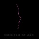 Which Face To Show Single