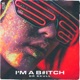 I m a B tch Single