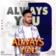 Always You Single