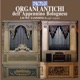 Organi Antichi dell Appennino Bolognese