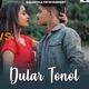 Dular Tonol Single