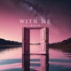 With Me feat Khac Dii Single