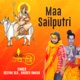 Maa Sailputri Single
