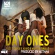 Day Ones feat Navio Martha Smallz Single