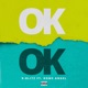 OK OK feat Rome Angel Single