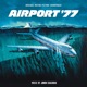 Airport 77 Original Motion Picture Soundtrack