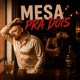 Mesa pra dois Single