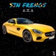 Sin Frenos Single