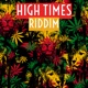 High Times Riddim EP
