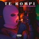 Te Rompi Single