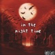 in the night time Single