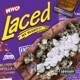Who Laced My Blunt