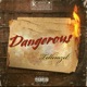 Dangerous Single