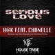 Serious Love feat Chanelle Single